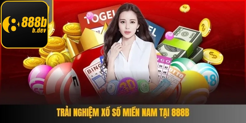Trải Nghiệm Xổ Số Miền Nam Hấp Dẫn Tại Nền Tảng 888B 1 Xổ Số Miền Nam